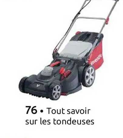 76 • Tout savoir sur les tondeuses