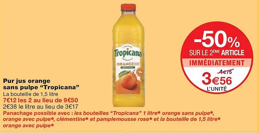 Pur jus orange sans pulpe “Tropicana”