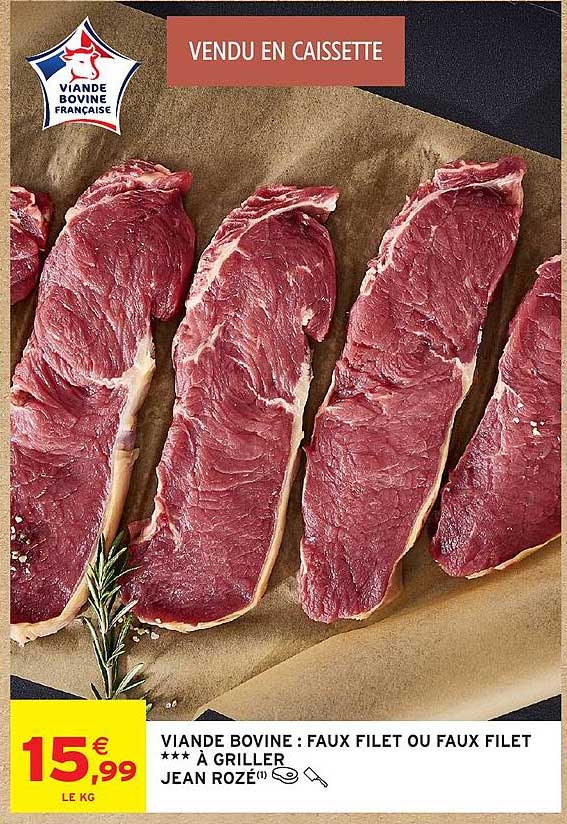 Promo Viande Bovine : Faux Filet Ou Faux Filet *** À Griller - Jean ...