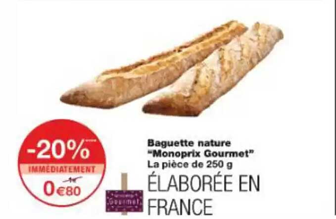 Baguette nature "Monoprix Gourmet"