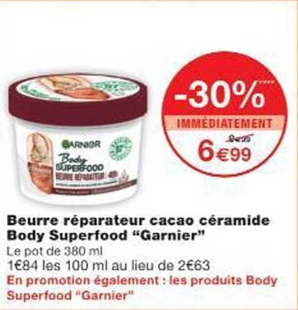 Beurre réparateur cacao céramide Body Superfood "Garnier"