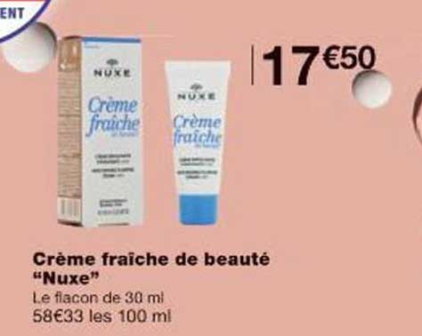 Crème fraîche de beauté “Nuxe”
