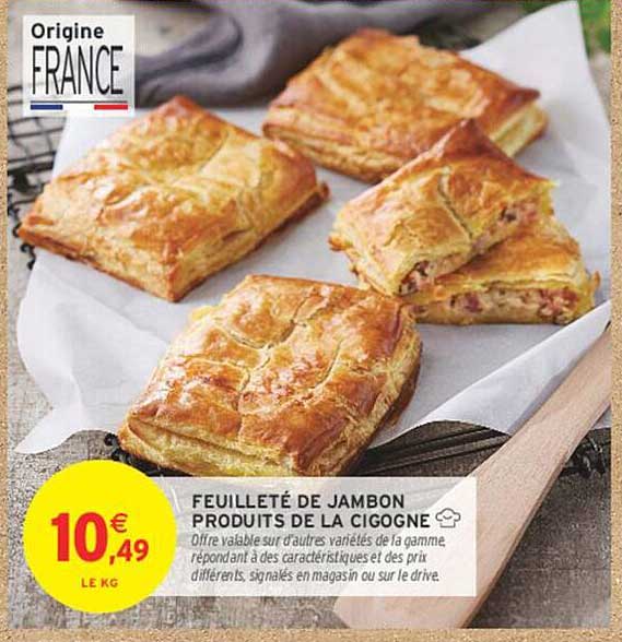FEUILLETÉ DE JAMBON PRODUITS DE LA CIGOGNE