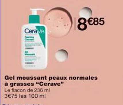 Gel moussant peaux normales à grasses "Cerave"