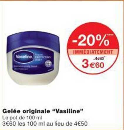 Gelée originale “Vaseline”