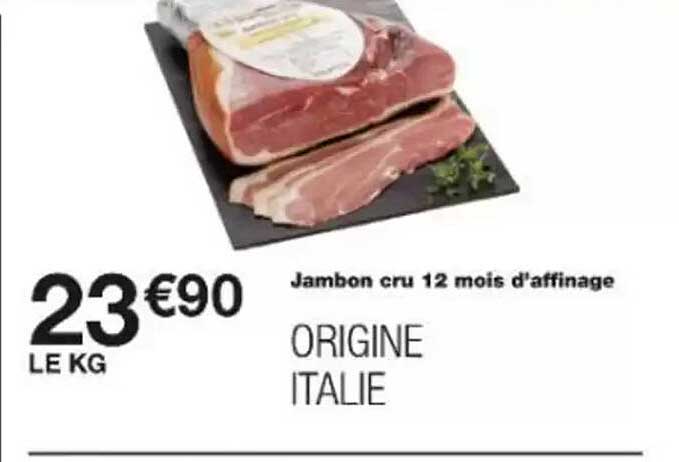 Jambon cru 12 mois d'affinage