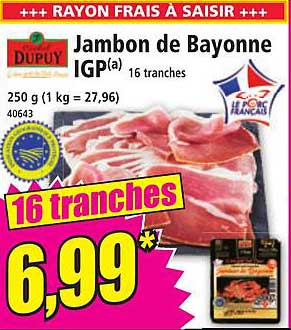 Jambon de Bayonne IGP(a) 16 tranches