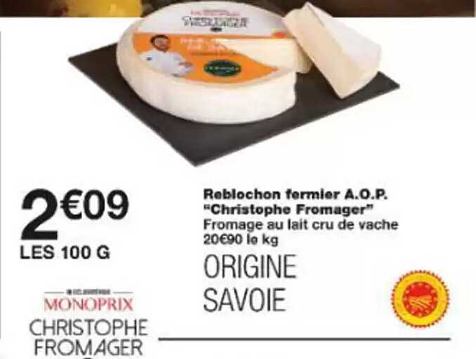 Reblochon fermier A.O.P. "Christophe Fromager"