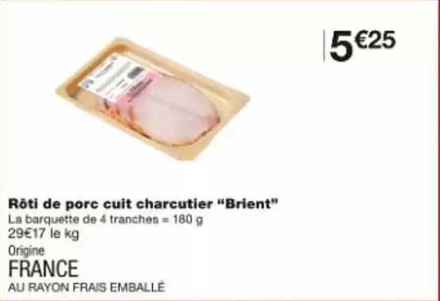 Rôti de porc cuit charcutier "Brient"
