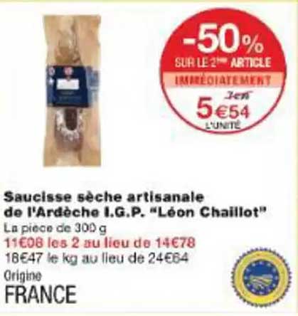 Saucisse sèche artisanale de l'Ardèche I.G.P. "Léon Chaillot"