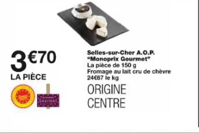 Selles-sur-Cher A.O.P. "Monoprix Gourmet"