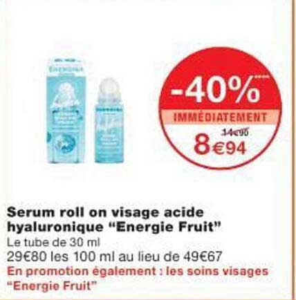 Serum roll on visage acide hyaluronique “Energie Fruit”