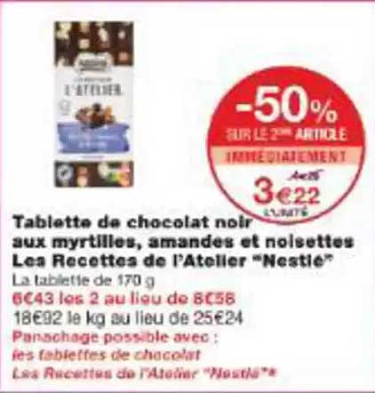 Tablette de chocolat noir aux myrtilles, amandes et noisettes Les Recettes de l'Atelier "Nestlé"