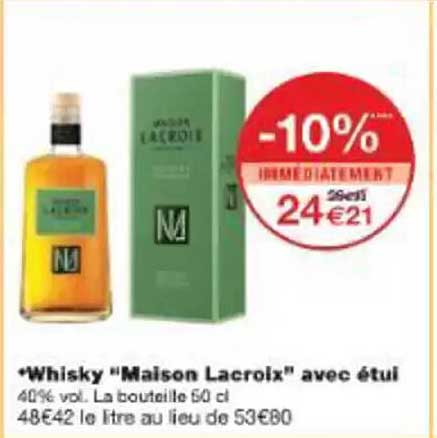 Whisky "Maison Lacroix" avec étui