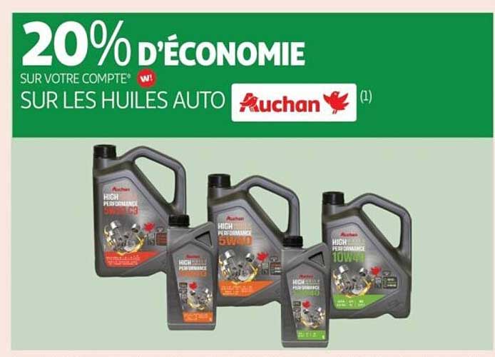 20% D'ÉCONOMIE SUR LES HUILES AUTO Auchan