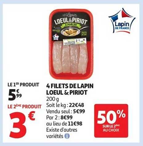 4 FILETS DE LAPIN LOEUL & PIRIOT