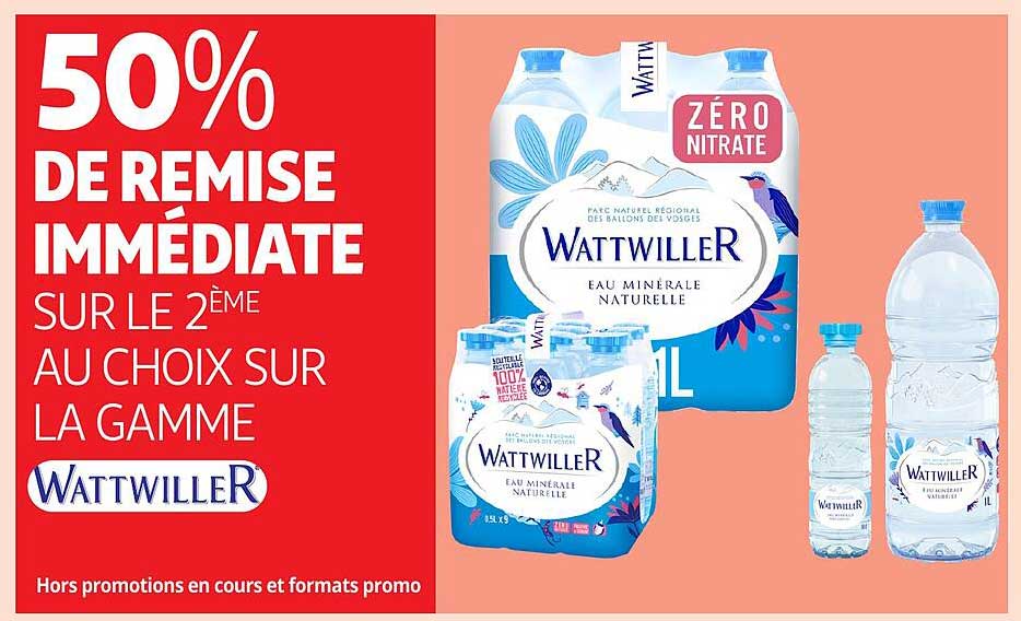 50% DE REMISE IMMÉDIATE SUR LE 2ÈME AU CHOIX SUR LA GAMME WATTWILLER