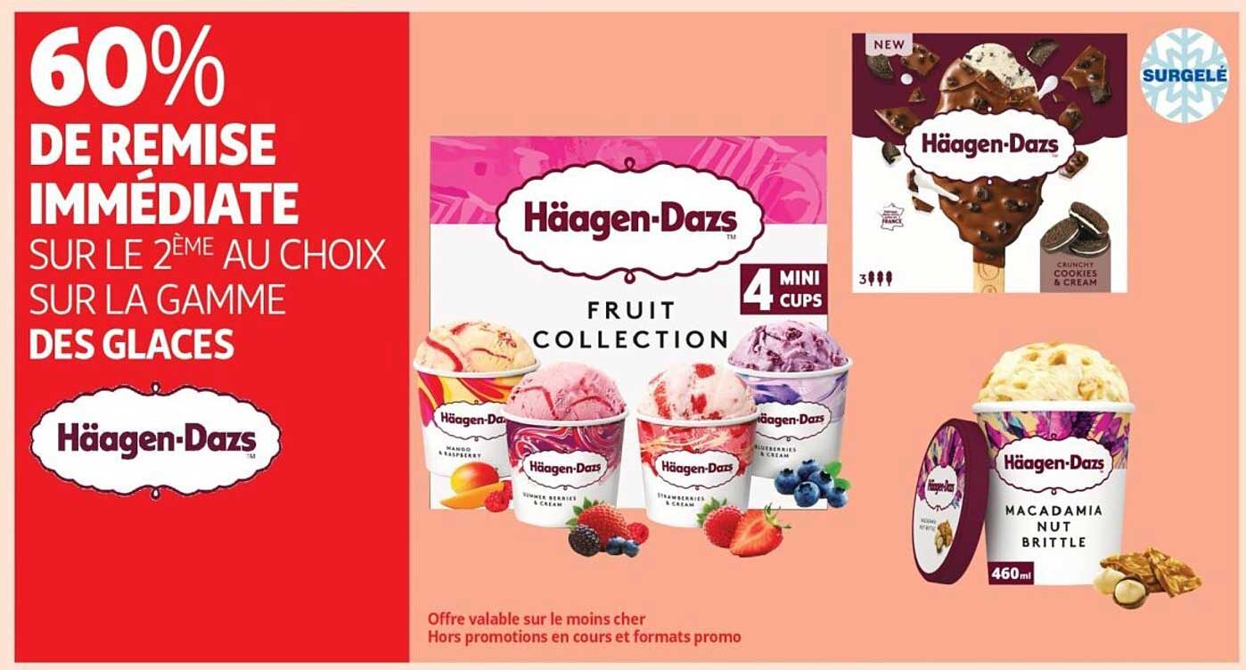 60% DE REMISE IMMÉDIATE SUR LE 2ÈME AU CHOIX SUR LA GAMME DES GLACES