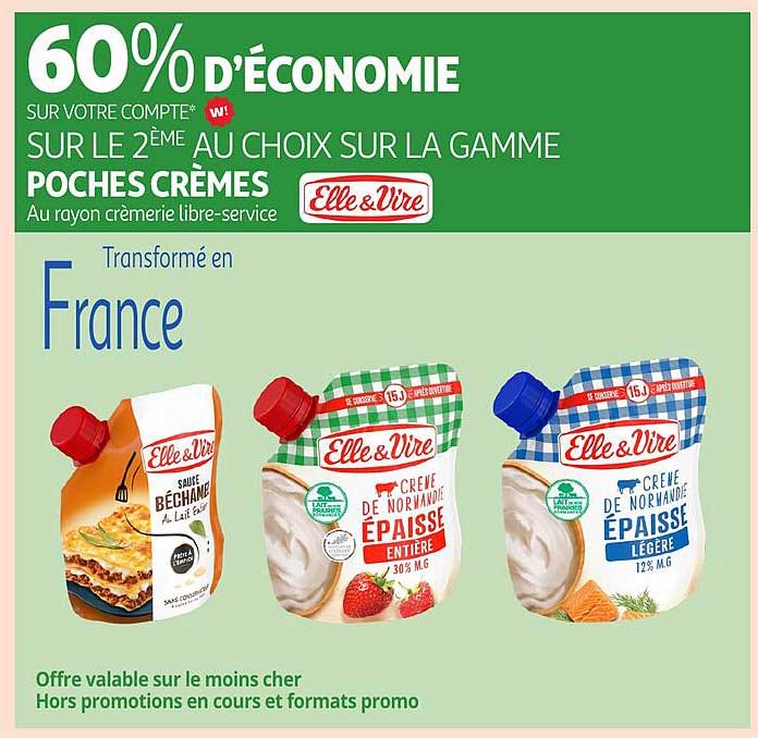 60% D'ÉCONOMIE SUR VOTRE COMPTE SUR LE 2ÈME AU CHOIX SUR LA GAMME POCHES CRÈMES