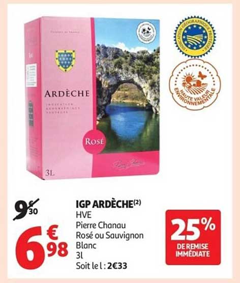 IGP ARDÈCHE HVE Pierre Chanau Rosé ou Sauvignon Blanc 3L