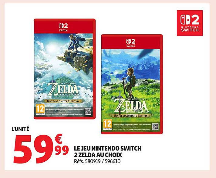 LE JEU NINTENDO SWITCH 2 ZELDA AU CHOIX