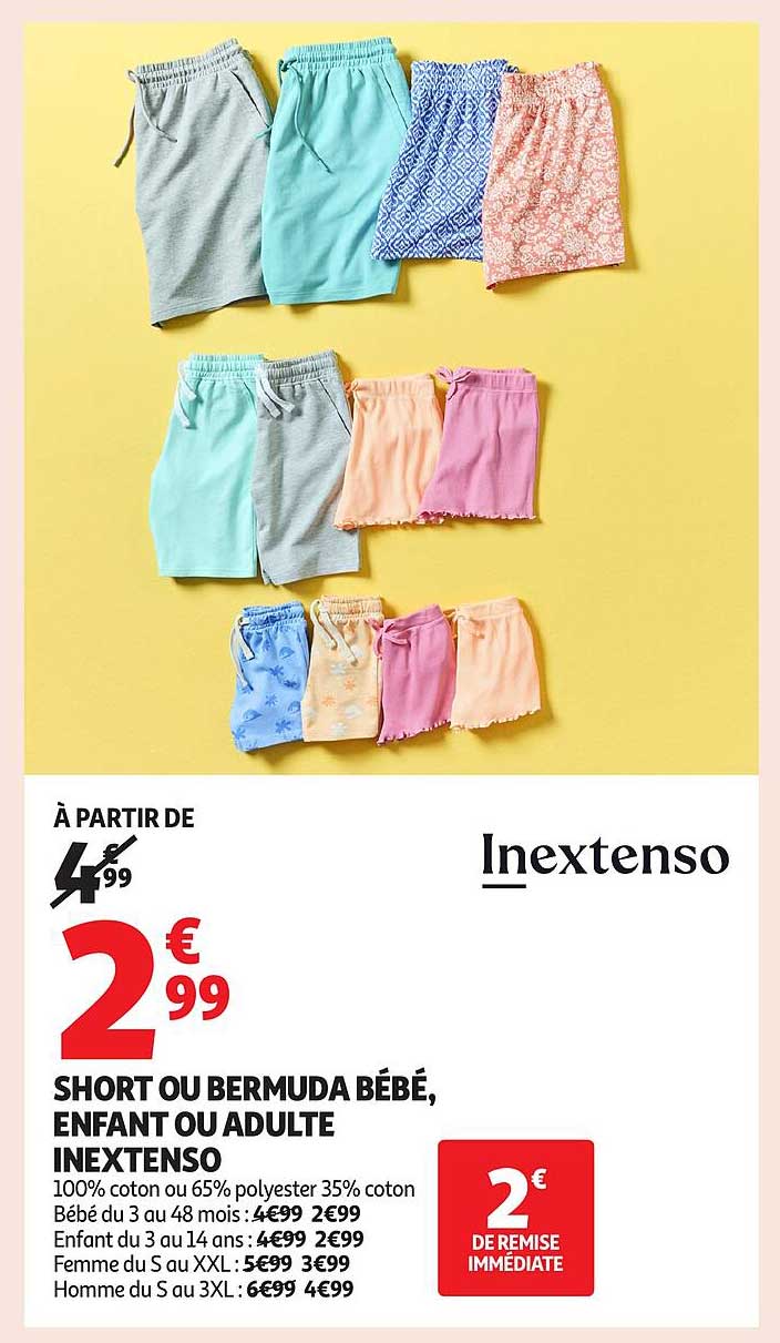 SHORT OU BERMUDA BÉBÉ, ENFANT OU ADULTE INEXTENSO