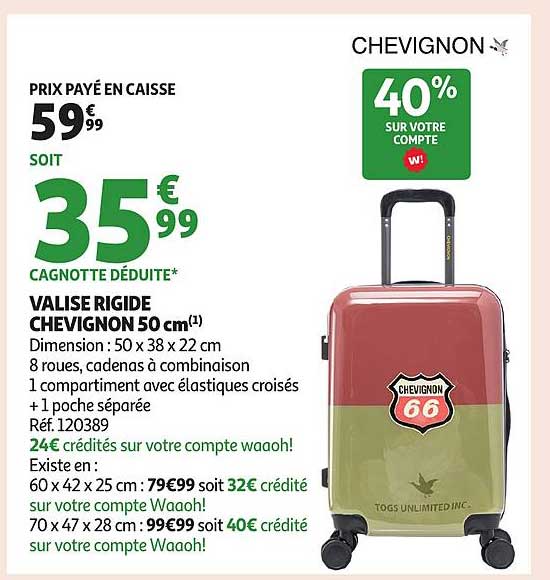 VALISE RIGIDE CHEVIGNON 50 cm