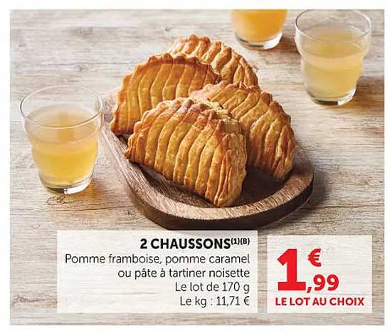 2 CHAUSSONS(1)(8) Pomme framboise, pomme caramel ou pâte à tartiner noisette Le lot de 170 g Le kg : 11,71 € LE LOT AU CHOIX