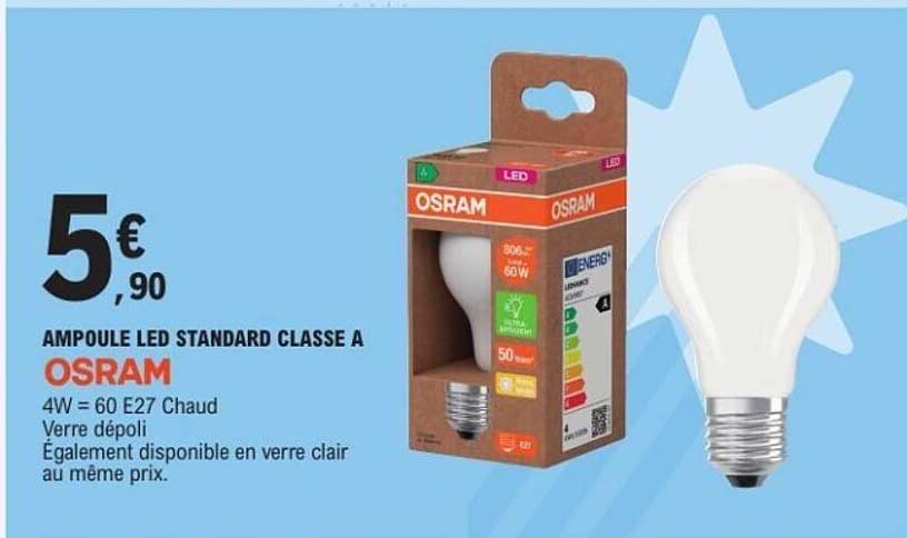 AMPOULE LED STANDARD CLASSE A OSRAM