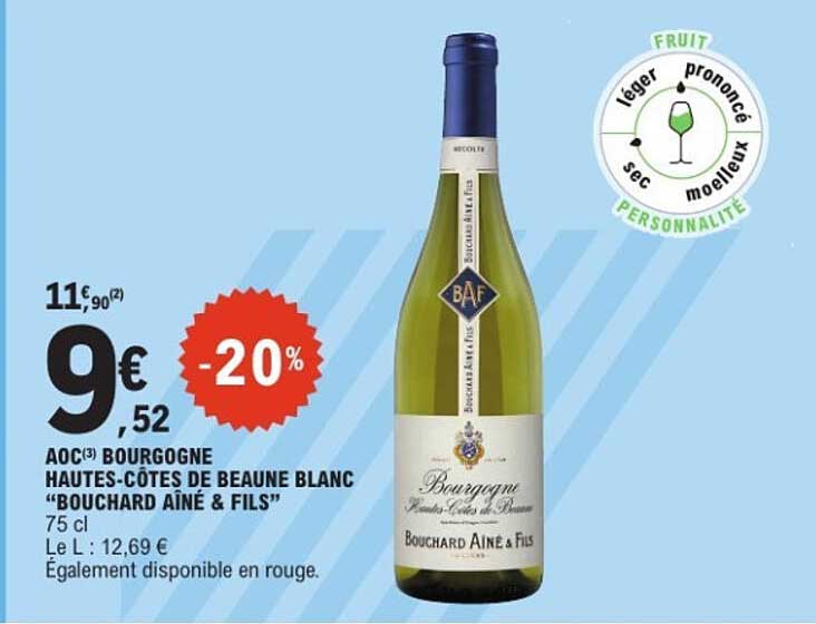 AOC BOURGOGNE HAUTES-CÔTES DE BEAUNE BLANC "BOUCHARD AÎNÉ & FILS"
