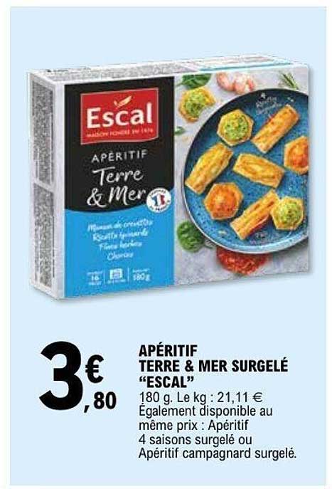APÉRITIF TERRE & MER SURGELÉ “ESCAL”