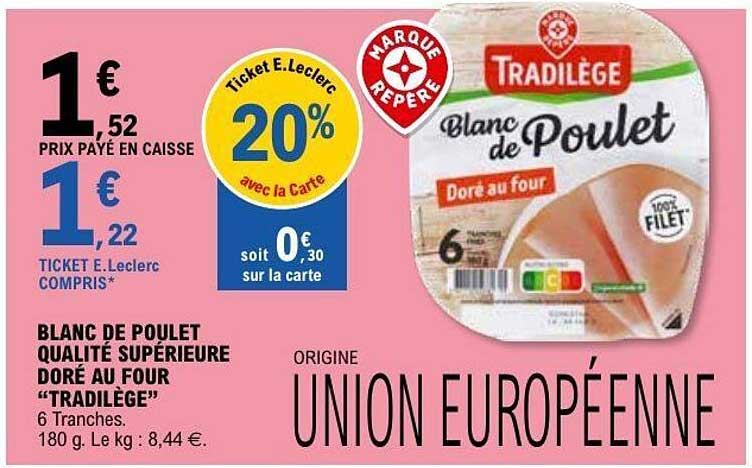BLANC DE POULET QUALITÉ SUPÉRIEURE DORÉ AU FOUR “TRADILÈGE”