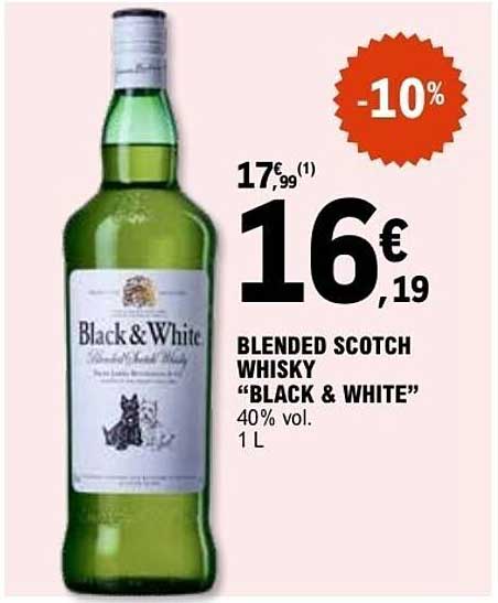 BLENDED SCOTCH WHISKY “BLACK & WHITE”