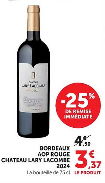 BORDEAUX AOP ROUGE CHATEAU LARY LACOMBE 2024