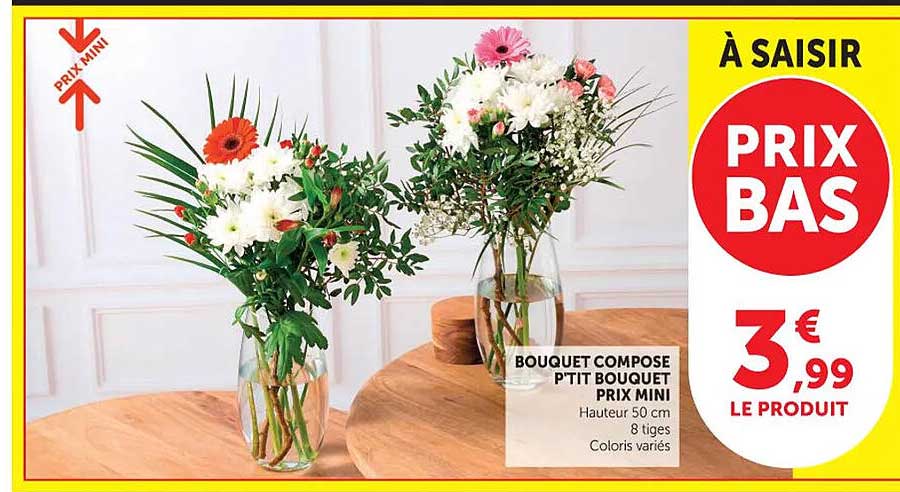 BOUQUET COMPOSE P'TIT BOUQUET PRIX MINI