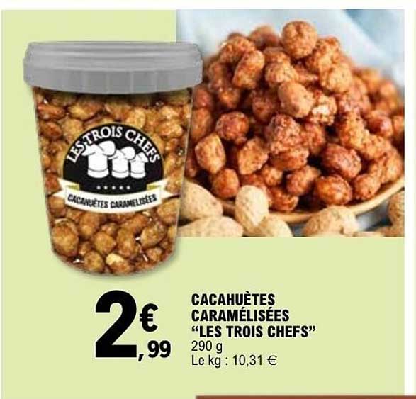 Cacahuètes caramélisées “Les Trois Chefs”