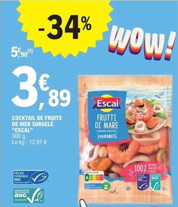 COCKTAIL DE FRUITS DE MER SURGELÉ "ESCAL" 300 g