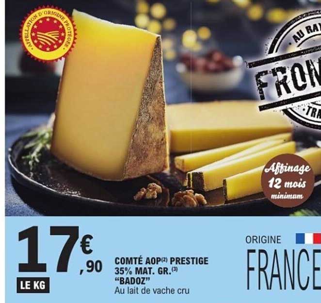 COMTÉ AOP PRESTIGE 35% MAT. GR. "BADOZ" Au lait de vache cru