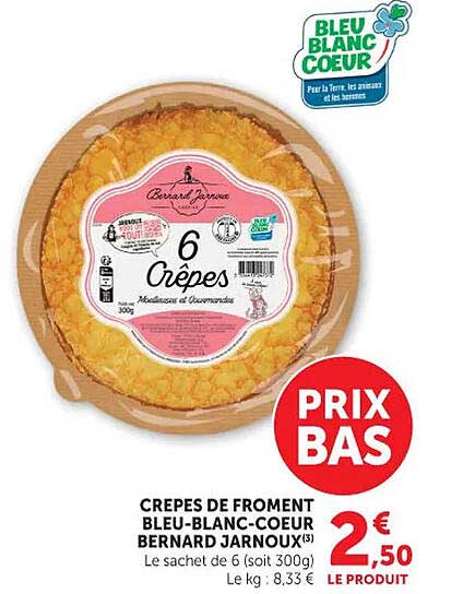 CREPES DE FROMENT BLEU-BLANC-COEUR BERNARD JARNOUX(3) Le sachet de 6 (soit 300g)