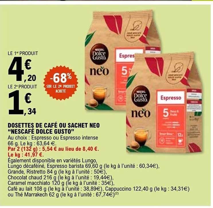 DOSETTES DE CAFÉ OU SACHET NEO “NESCAFÉ DOLCE GUSTO”