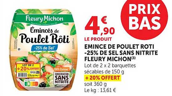 Émincés de Poulet Rôti -25% de sel sans nitrite Fleury Michon