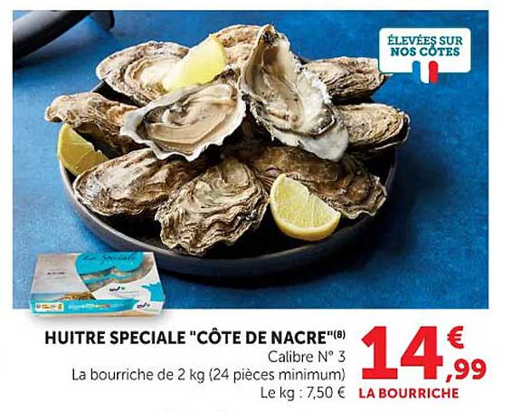 HUITRE SPECIALE "CÔTE DE NACRE"