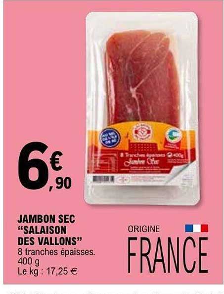 JAMBON SEC “SALaison DES VALLONS”