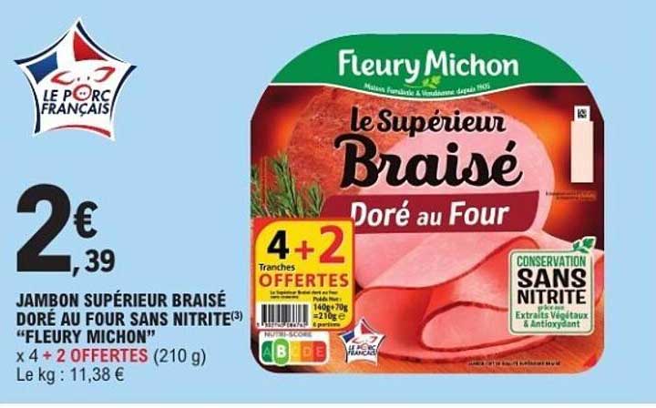 JAMBON SUPÉRIEUR BRAISÉ DORÉ AU FOUR SANS NITRITE(3) "FLEURY MICHON"