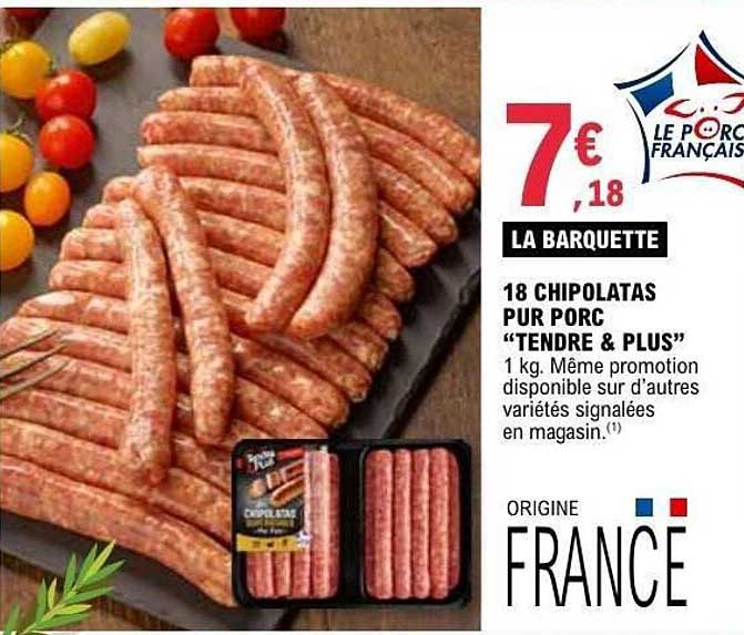 LA BARQUETTE 18 CHIPOLATAS PUR PORC “TENDRE & PLUS”