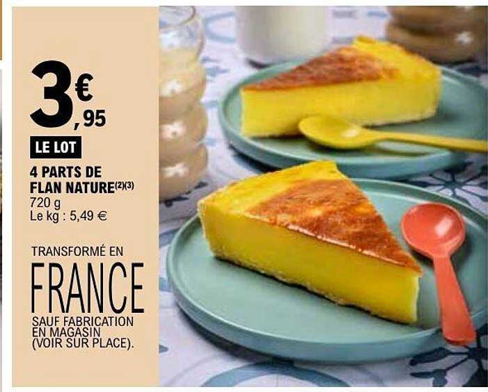 LE LOT 4 PARTS DE FLAN NATURE