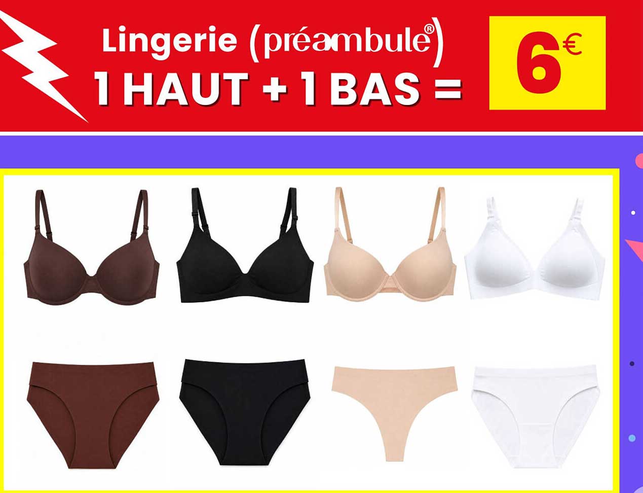 Lingerie (préambule) 1 HAUT + 1 BAS =