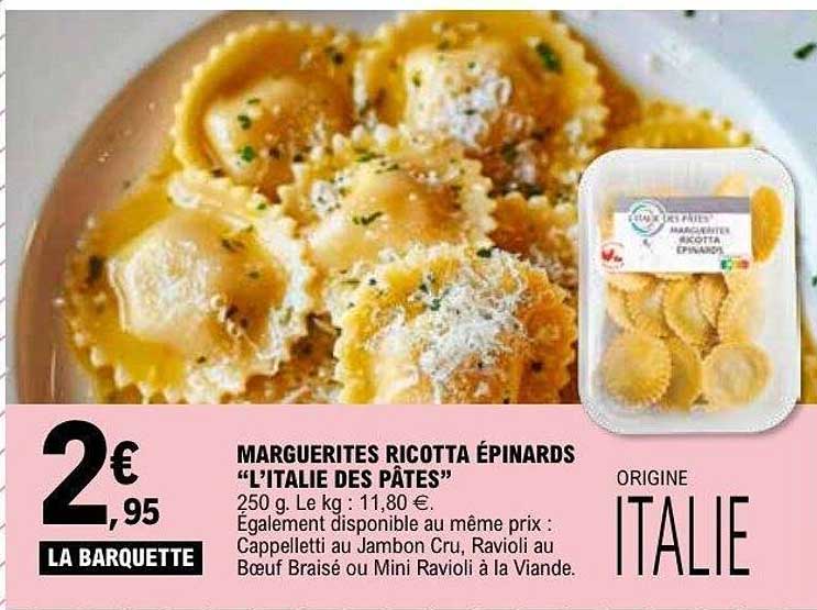 MARGUERITES RICOTTA ÉPINARDS «L’ITALIE DES PÂTES»