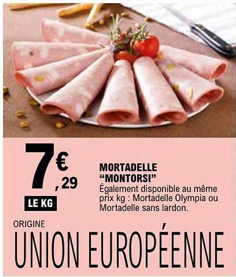 MORTADELLE “MONTORSI”