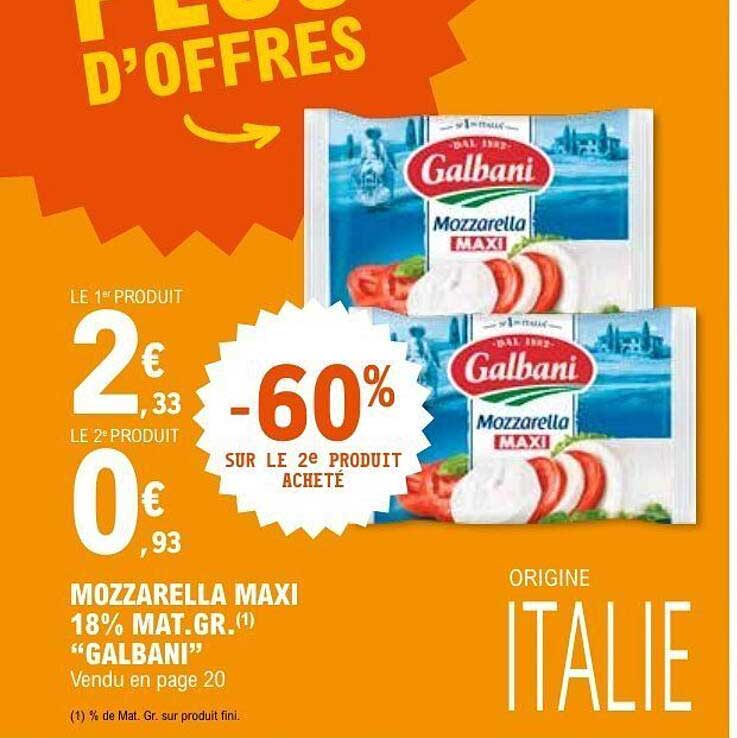 MOZZARELLA MAXI 18% MAT.GR. "GALBANI"
